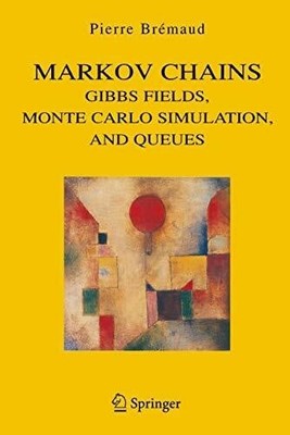 Markov Chains: Gibbs Fields, Monte Carlo Simulation, and Queues Buch Springer