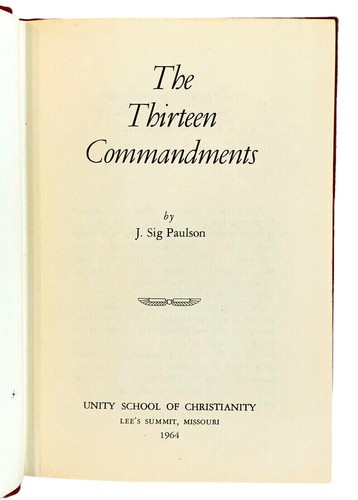 Thirteen Commandments by J Sig Paulson 1964 HC 1st Edition Unity Publishers Fine - Bild 3 von 5