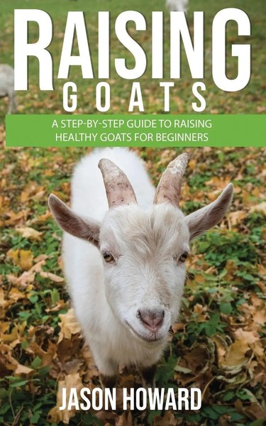 Jason Howard | Raising Goats | Taschenbuch | Englisch (2020) | EAN 9781951345204-image