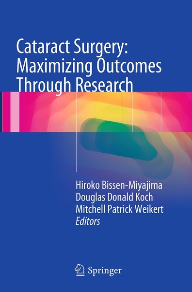 Cataract Surgery: Maximizing Outcomes Through Research Hiroko Bissen-Miyajima-image