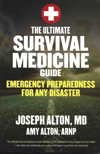 The Ultimate Survival Medicine Guide: Emergency Preparedness - Taschenbuch