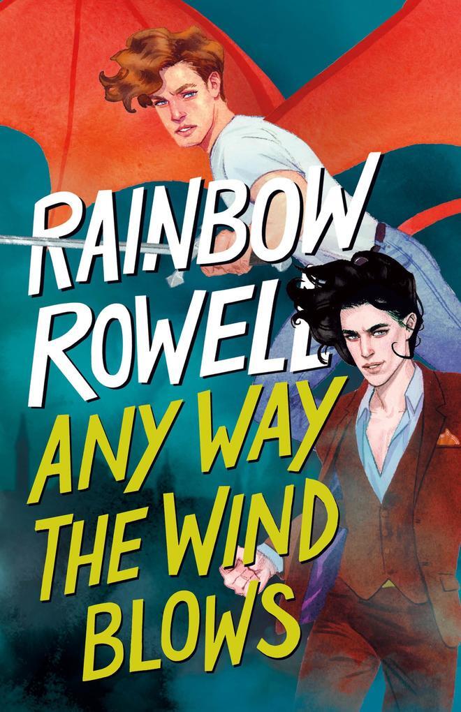 Thumbnail - Any Way The Wind Blows | Rainbow Rowell | Englisch