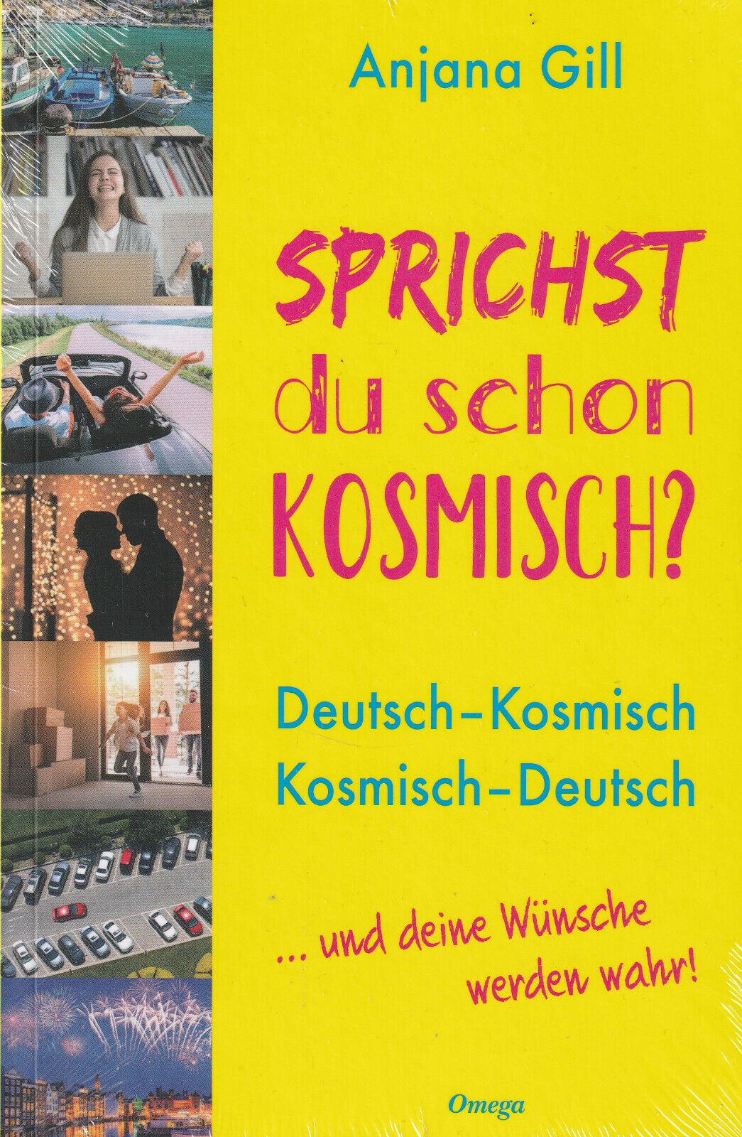 Thumbnail - Sprichst Du Schon Kosmisch ? - Anjana Gill Buch - Neu