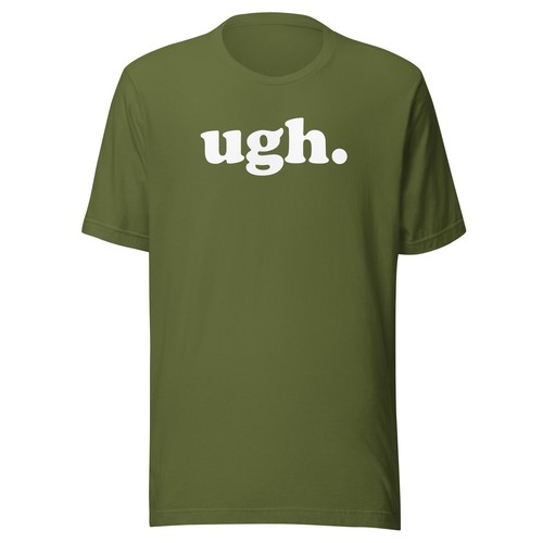 "Ugh." Lustiges T-Shirt - Zeigen Sie Ihren Ekel mit Stil - Unisex Tee - weißer Text - Bild 8 von 8