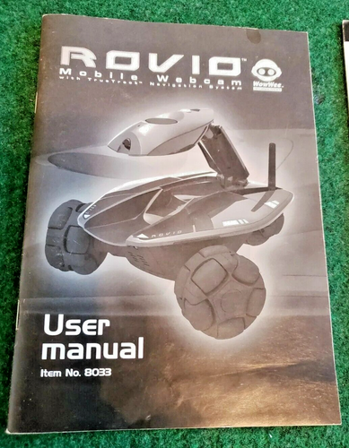 Manual For WowWee Rovio Wi-Fi Robotic WebCam Remote Controlled System. 