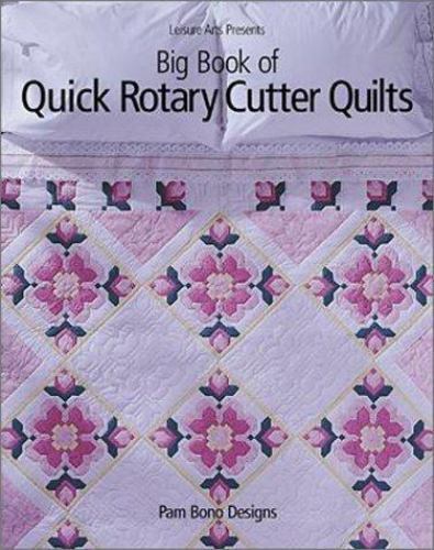 Big Book of Quick Rotary Cutter Quilts by Pam Bono Book The Fast Free Shipping - Picture 1 of 1