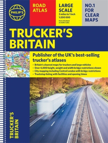 Thumbnail - Philip's Trucker's Road Atlas Of Britain: (spiral A3) (philip's Road
