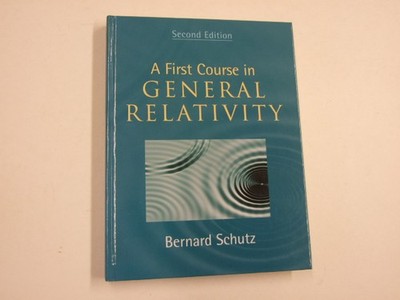 A First Course in General Relativity, 2nd Edition Schutz, Bernard F.    1st 1st