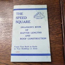 Speed Square Swanson's Speed Line  Book Rafter Lengths Roof Construction vintage