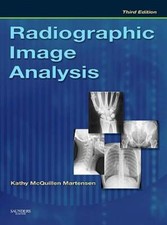 Radiographic Image Analysis by Rt Martensen, Kathy McQuillen, Ma: New
