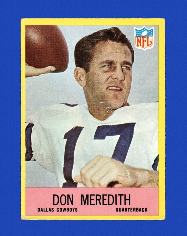 1967 Philadelphia Set-Break # 57 Don Meredith VG-VGEX *GMCARDS*