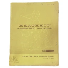 Heathkit Assembly Manual 20 Meter SSB Transceiver Radio Model HW-32A Ham ID