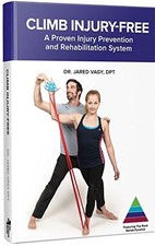 CLIMB INJURY-FREE By Jared Vagy Dpt