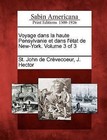 Voyage Dans La Haute Pensylvanie Et Dans L' Tat de New-York. Volume 3 of 3 by Gale, Sabin Americana (Paperback / softback, 2012)