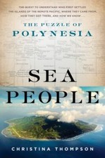 Sea People: The Puzzle of Polynesia - Paperback, by Thompson Christina