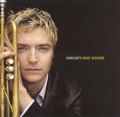 Chris Botti - Night Sessions (CD 2001) - Bild 1 von 1