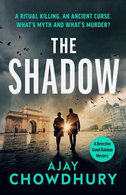 The Shadow Ajay Chowdhury