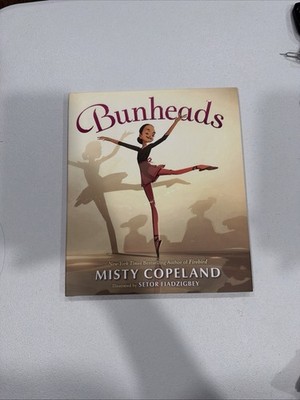 SIGNED Bunheads by Misty Copeland 2020 Hardcover Book