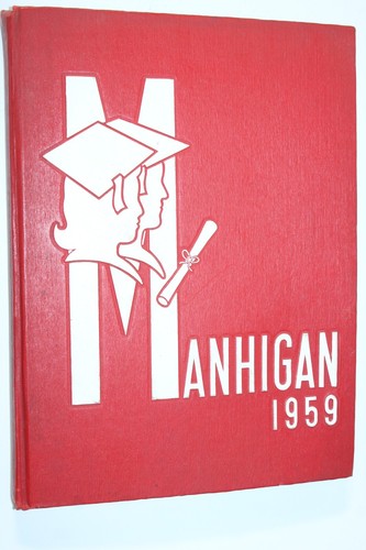 1959 Mansfield High School Yearbook Annual Mansfield Ohio OH - Manhigan 59