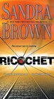 Ricochet by Sandra Brown (Paperback / softback)