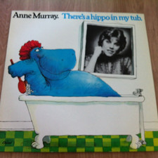 Capitol    LP  -   ANNE MURRAY  -   THERE`S A HIPPO IN MY TUB  -