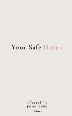 Your Safe Haven Merrel Ya Taschenbuch Englisch 2023 Ukiyoto Publishing
