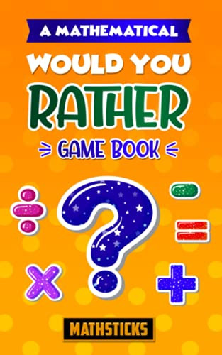 A Mathematical Would You Rather Game Boo..., MATHSTICKS - Picture 1 of 2
