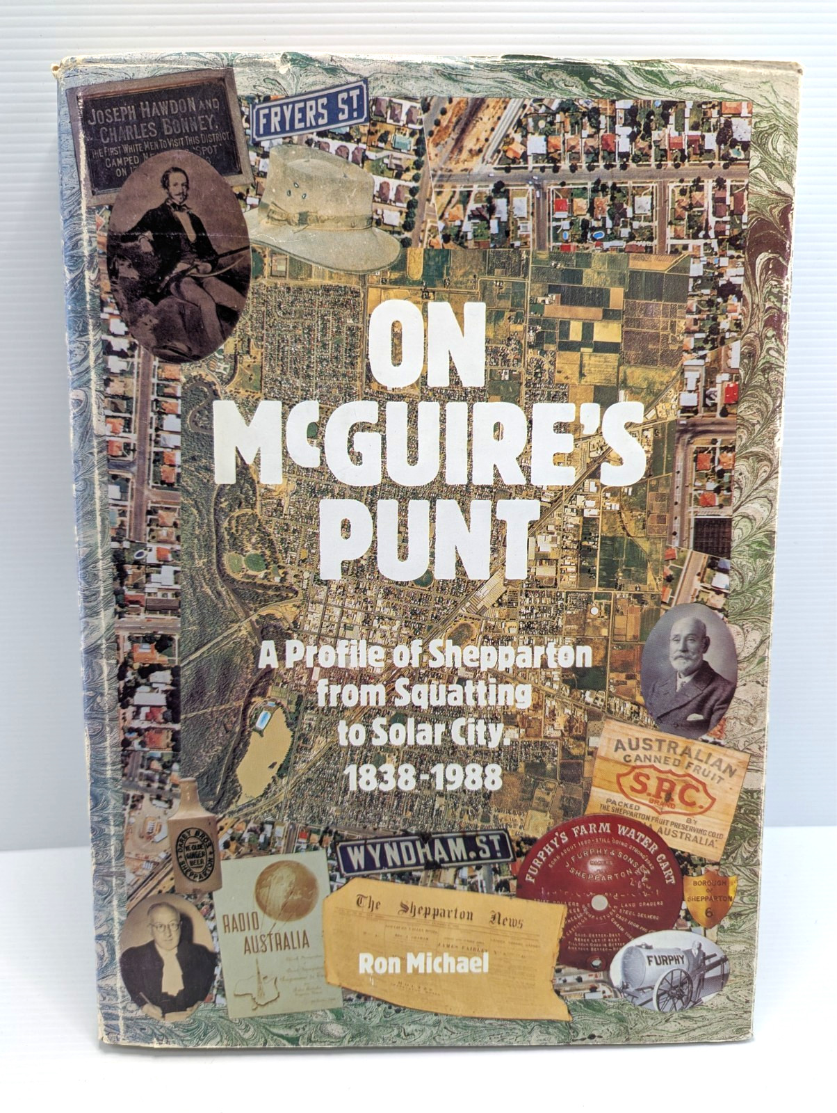 On McGuire's Punt A Profile Of Shepparton Solar City 1838 by Ron Michael