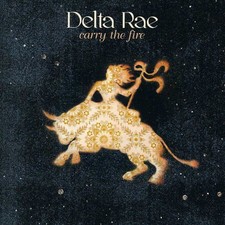 Delta Rae - Carry the Fire [New CD] Alliance MOD