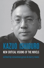 Barry Lewis Sean Matthews Sebastian Groes Kazuo Ishiguro (Paperback)