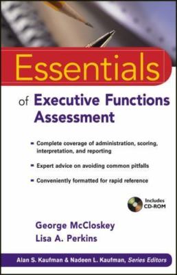 Essentials of Executive Functions Assessment (Essentials of Psychological Asse..