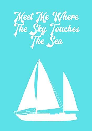 Meet Me Where The Sky Touches The Sea, LLC 9781709216398 Fast Free Shipping-, - Picture 1 of 1