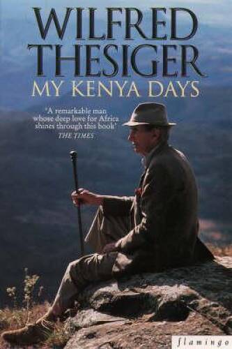 My Kenya Days - Paperback By Thesiger, Wilfred - GOOD - Bild 1 von 1