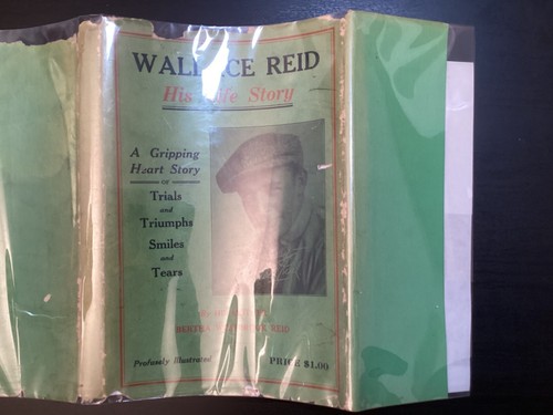 Wallace Reid His Life Story HCDJ Book Silent Film Star DeMille Birth of A Nation - Picture 3 of 24