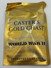 2026 Caster’s  Gold Chase Investment Caster World War II  Sealed Bag