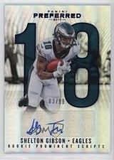2017 Panini Preferred Prominent Scripts Blue /99 Shelton Gibson Rookie Auto RC