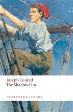 Joseph Conrad The Shadow-Line (Paperback) Oxford World's Classics (UK IMPORT)