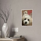 Jesus loves you.  Dog  Gloss Posters