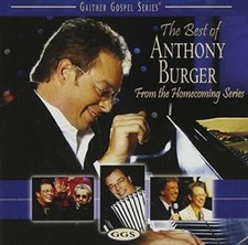 The Best Of Anthony Burger - Music CD - Anthony Burger -  2006-04-18 - Gaither M