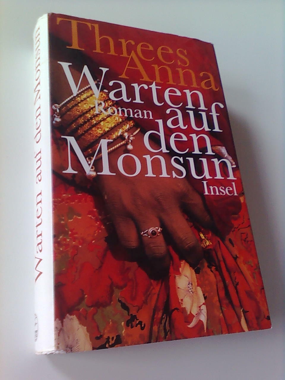 Warten auf den Monsun von Threes Anna gebunden - Threes Anna