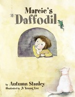 Autumn Stanley | Marcie's Daffodil | Taschenbuch | Englisch (2010) | Xlibris