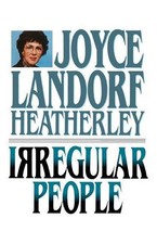 Joyce Landorf Heatherly Irregular People (Paperback)