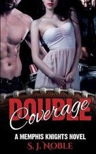 Double Coverage: A Memphis Knights Football Romance by S.J. Noble (English) Pape