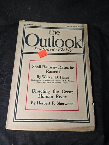 The Outlook Published weekly dec 10th 1910 directing the great human river