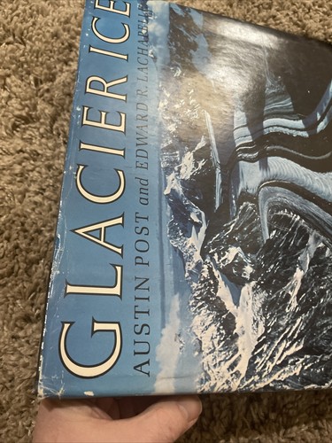 Rare Signed Glacier Ice Austin Post Edward R LaChapelle 1971 Photos HC 1st Ed DJ - Imagen 19 de 23