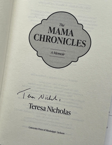 THE MAMA CHRONICLES Teresa Nicholas HC/DJ '21 Memoir! SIGNED! Yazoo City!  NF!!! - Bild 5 von 5