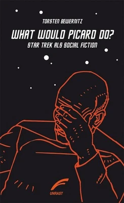 Torsten Bewernitz / What would Picard do? /  9783897716384 - Bild 1 von 4