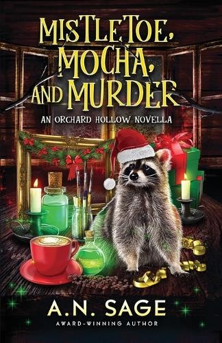 A N Sage Mistletoe, Mocha, and Murder (Tascabile) Orchard Hollow - Foto 1 di 1