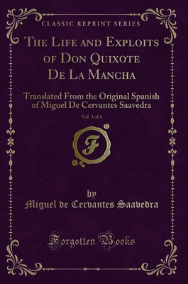 Das Leben und die Heldentaten von Don Quijote de la Mancha, Vol. 3 von 4