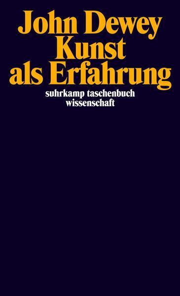 Thumbnail - Kunst Als Erfahrung | John Dewey | 2010 | Deutsch | Art As Experience